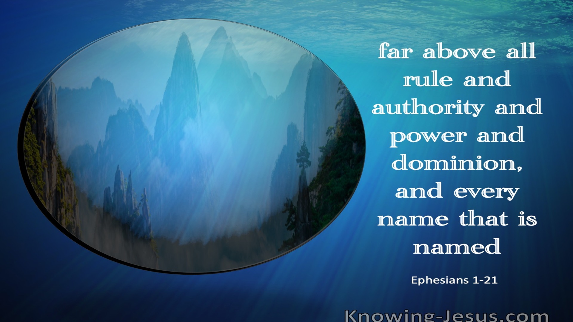 Ephesians 1:21 Far Above All Rule And Authority (aqua)